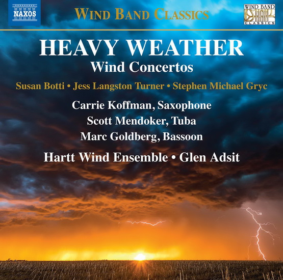 Heavy Weather - Wind Concertos - BOTTI - GRYC - LANGSTON TURNER