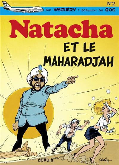 Natacha et le Maharadjah #02 - WALTHERY & AL