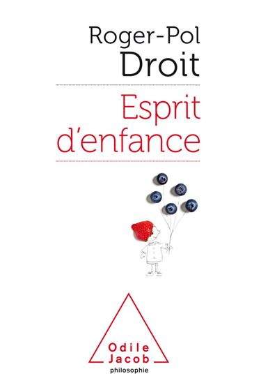 Esprit d&#39;enfance - ROGER-POL DROIT