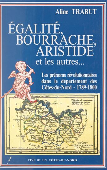 Égalité, Bourrache, Aristide et les autres... - ALINE TRABUT