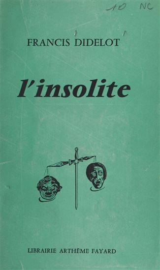 L&#39;insolite - FRANCIS DIDELOT