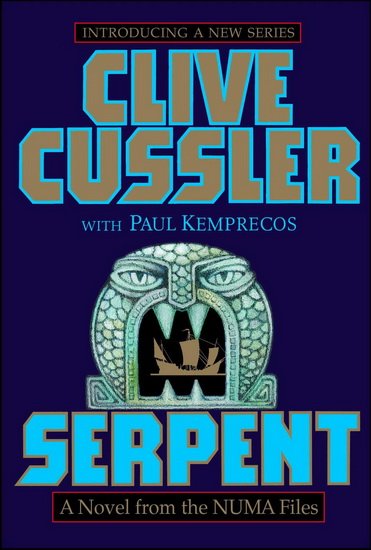 Serpent - CLIVE CUSSLER