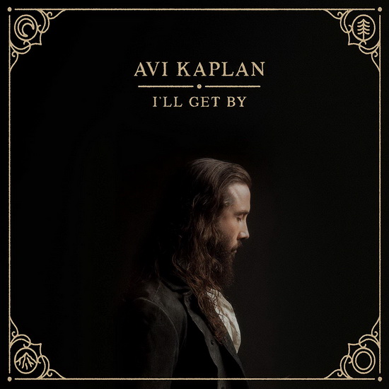 I'll Get By - AVI KAPLAN
