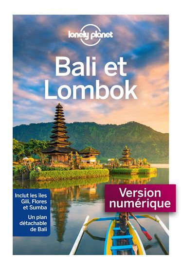 Bali et Lombok 11e éd. - KATE MORGAN - RYAN VER BERKMOES