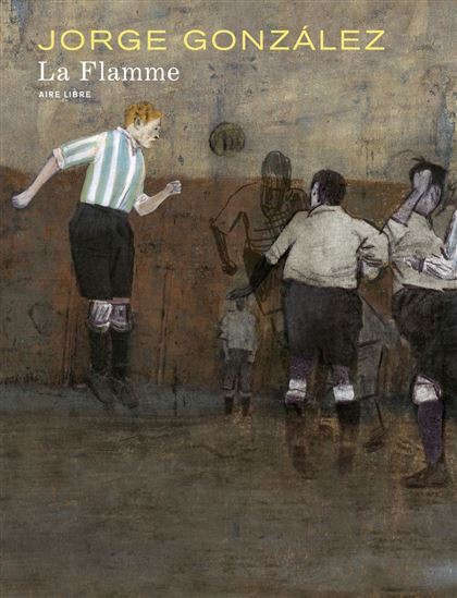 La flamme - JORGE GONZALEZ