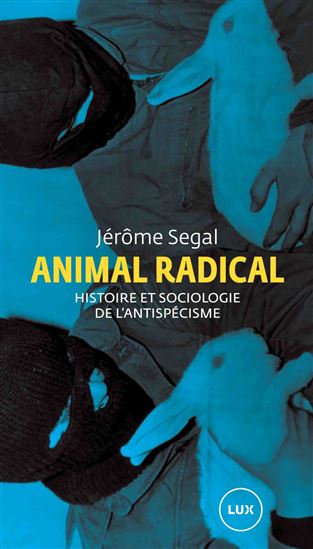 Animal radical - JÉRÔME SEGAL