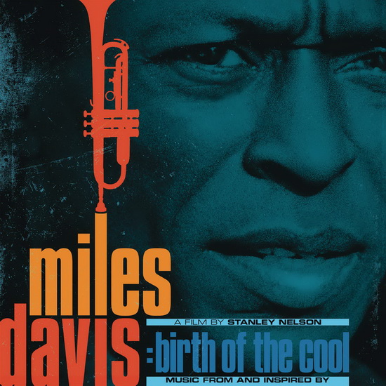 Miles Davis: Birth Of The Cool - Music From And Inspired By - MILES DAVIS