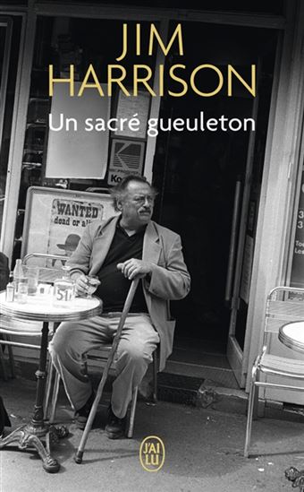 Un sacré gueuleton - JIM HARRISON