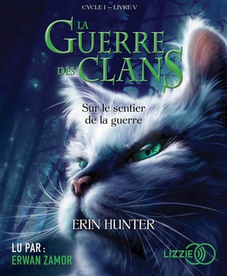 Sur le sentier de la guerre #05 (CD MP3 : 8 h 42 min) - ERIN HUNTER