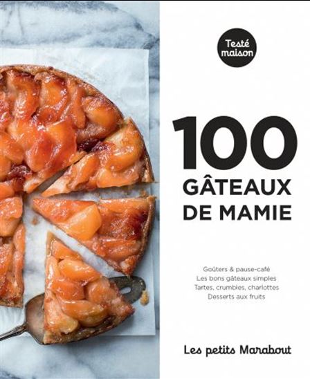 100 gâteaux de mamie N. éd. - COLLECTIF