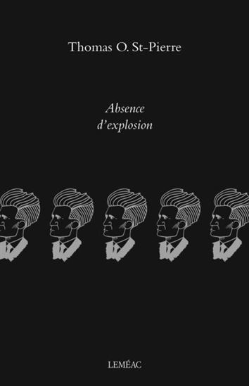 Absence d&#39;explosion - THOMAS O ST-PIERRE