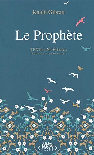 Le Prophète N. éd. - KHALIL GIBRAN