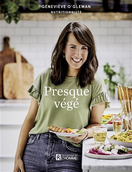Presque végé - GENEVIÈVE O'GLEMAN