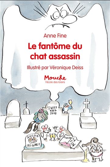 Le Fantôme du chat assassin - ANNE FINE - VÉRONIQUE DEISS