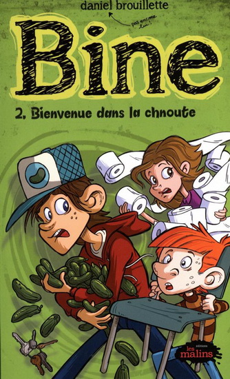 Bienvenue dans la chnoute #02 N. éd. - DANIEL BROUILLETTE