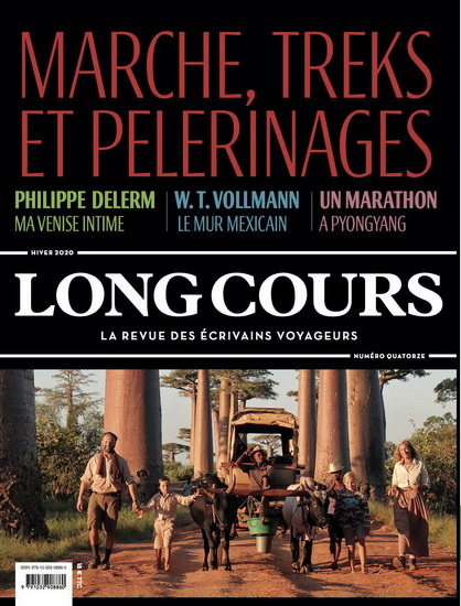 Long Cours #14 Marche, treks et pèlerinages - COLLECTIF