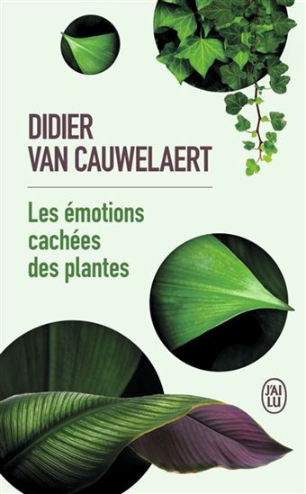 Les Émotions cachées des plantes - DIDIER VAN CAUWELAERT