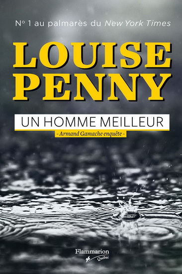 Louise Penny Un Homme Meilleur Romans Policiers Livres Renaud Bray Com Livres Cadeaux Jeux