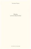 Weedon ou la vie dans les bois - THIERRY PARDO