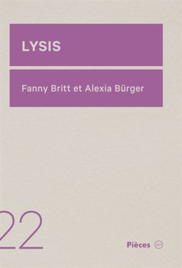 Lysis - FANNY BRITT - ALEXIA BÜRGER