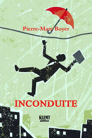Inconduite - PIERRE-MARC BOYER