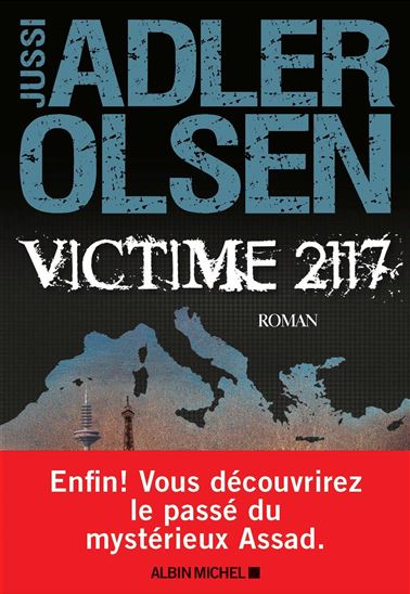 Victime 2117 - JUSSI ADLER-OLSEN