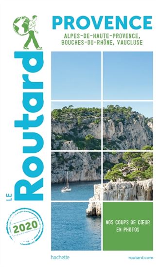 Provence : Alpes-de-Haute-Provence, Bouches-du-Rhône, Vaucluse 2020 - PHILIPPE GLOAGUEN