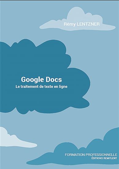 GOOGLE DOCS - RÉMY LENTZNER