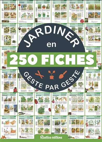 Jardiner en 250 fiches geste par geste 7e éd. - COLLECTIF