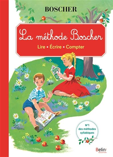 La Méthode Boscher : lire, écrire, compter N. éd. - COLLECTIF