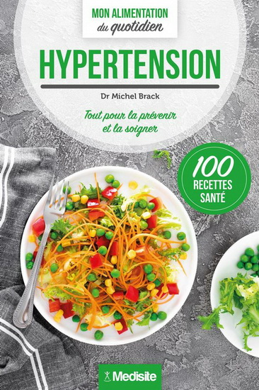 Hypertension : mon alimentation au quotidien - COLLECTIF
