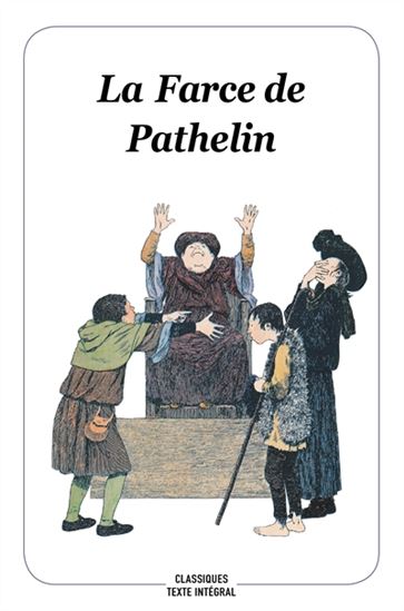 La Farce de Pathelin - ANONYME