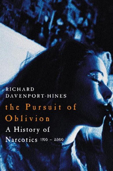 The Pursuit of oblivion - RICHARD DAVENPORT-HINES