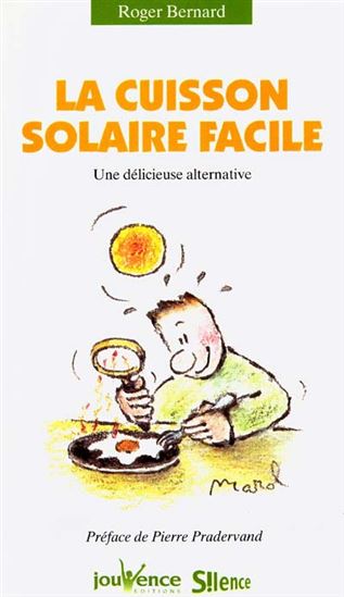 La Cuisson solaire facile - ROGER BERNARD