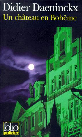 Un Château en Bohême - DIDIER DAENINCKX