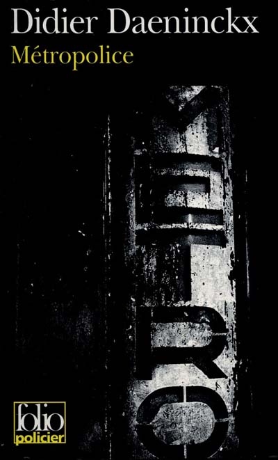Métropolice - DIDIER DAENINCKX