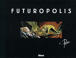 Futuropolis - PELLOS