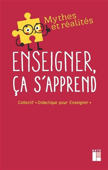 Enseigner, ça s&#39;apprend - COLLECTIF