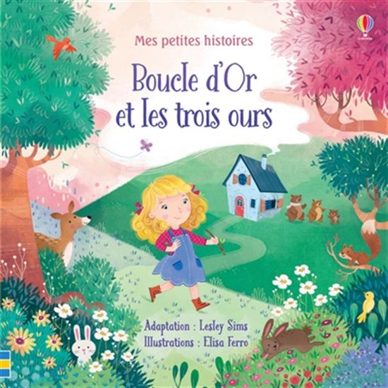Boucle d&#39;or et les trois ours - LESLEY SIMS - ELISA FERRO