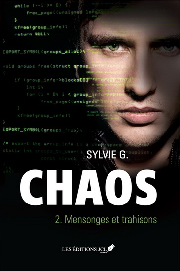 Chaos T.02 Mensonges et trahisons - SYLVIE G