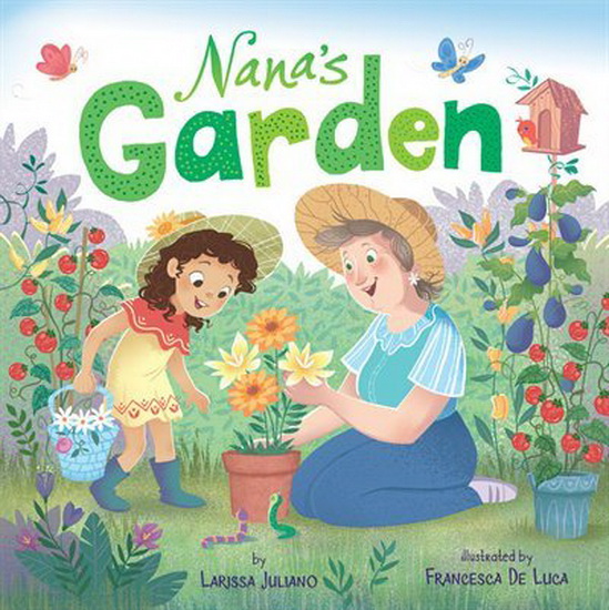 Nanas Garden : A Lift - the - Flap Book - LARISSA JULIANO
