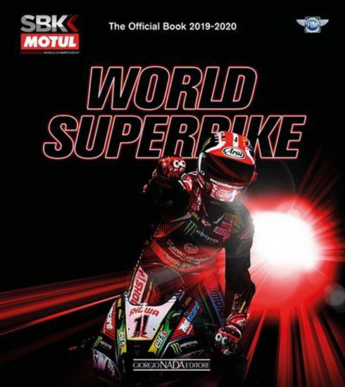 World Superbike : The Official Book 2019 - 2020 - MICHAEL HILL - MIRCO LAZZARI