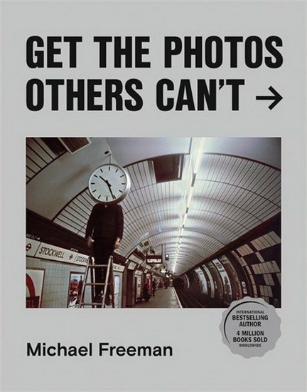 Access All Areas : Get photos others cant - MICHAEL FREEMAN