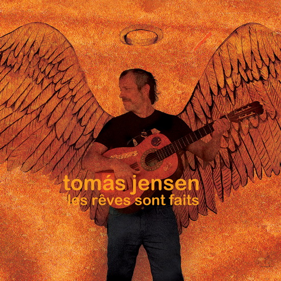 Les Rêves sont faits - TOMAS JENSEN