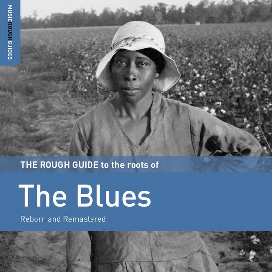 Rough Guide To The Roots Of The Blues - COMPILATION BLUES