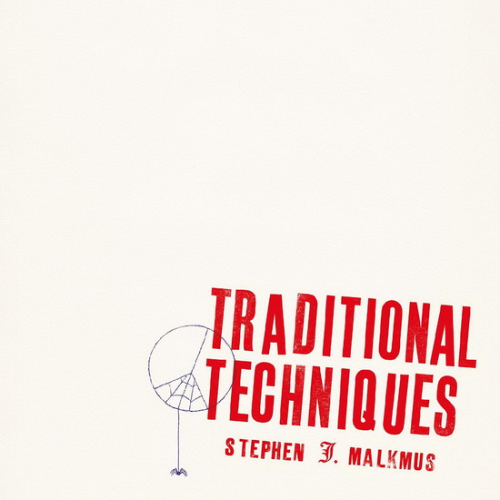 Traditional Techniques (Vinyl) - STEPHEN MALKMUS