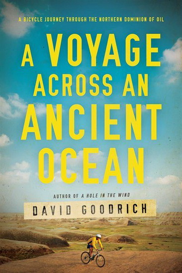 VOYAGE ACROSS AN ANCIENT OCEAN - DAVID GOODRICH