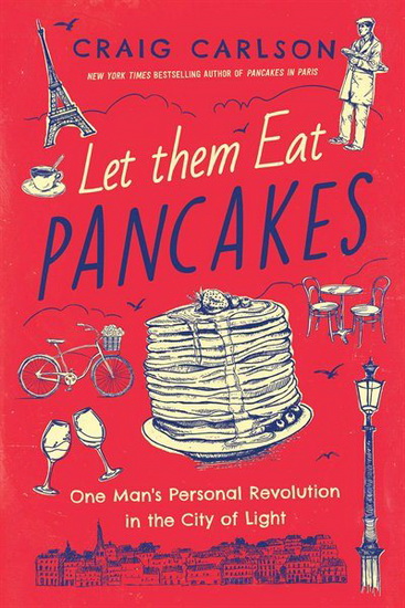 LET THEM EAT PANCAKES - CRAIG CARLSON