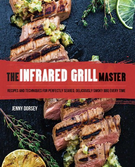 INFRARED GRILL MASTER - JENNY DORSEY