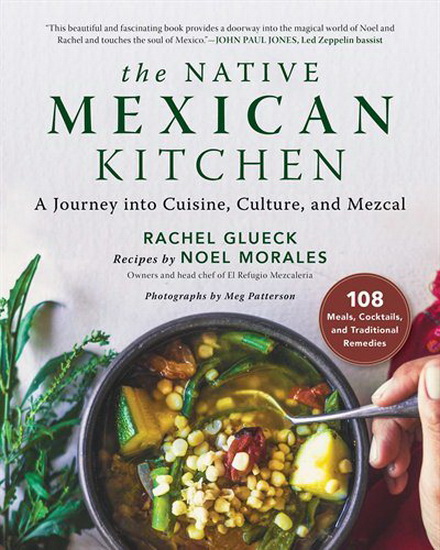 NATIVE MEXICAN KITCHEN - RACHEL GLUECK